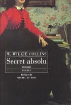 Couverture du livre « Secret absolu » de Wilkie Collins aux éditions Phebus