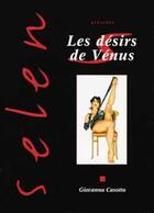 Couverture du livre « Selen t.8 ; les désirs de Vénus » de Casotto Giovanna aux éditions Vents D'ouest