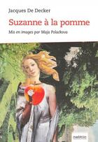 Couverture du livre « Suzanne a la pomme » de Jacques De Decker aux éditions Maelstrom