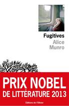 Couverture du livre « Fugitives » de Alice Munro aux éditions Editions De L'olivier
