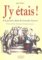 Couverture du livre « J'y etais ! » de Jean Veber aux éditions Italiques