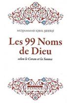 Couverture du livre « Les 99 Noms De Dieu Selon Le Coran Et La Sunna » de Muhammad Iqbai aux éditions Maison D'ennour