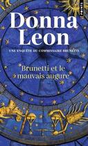 Couverture du livre « Brunetti et le mauvais augure » de Donna Leon aux éditions Points