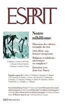 Couverture du livre « Esprit Tome 403 : mars-avril 2014 ; notre nihilisme » de Revue Esprit aux éditions Revue Esprit