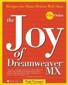 Couverture du livre « Joy of dreamweaver mx - recipes for data-driven web sites » de Newman Paul aux éditions Mcgraw-hill Education