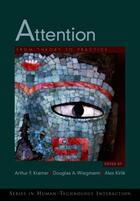 Couverture du livre « Attention: From Theory to Practice » de Kirlik Alex aux éditions Oxford University Press Usa