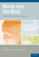 Couverture du livre « Words and the Mind: How words capture human experience » de Barbara Malt aux éditions Oxford University Press Usa