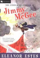 Couverture du livre « The Curious Adventures of Jimmy McGee » de Estes Eleanor aux éditions Houghton Mifflin Harcourt