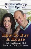 Couverture du livre « How to Buy a House » de Spencer Phil aux éditions Hodder And Stoughton Digital