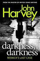 Couverture du livre « Darkness, Darkness » de John Harvey aux éditions Random House Digital