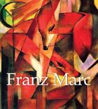 Couverture du livre « Franz Marc » de Klaus H. Carl et Franz Marc aux éditions Parkstone International