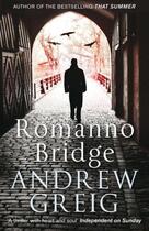 Couverture du livre « Romanno Bridge » de Andrew Greig aux éditions Quercus Publishing Digital