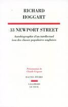 Couverture du livre « 33 newport street ; autobiographie d'un intellectuel issu des classes populaires anglaises » de Richard Hoggart aux éditions Seuil