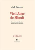Couverture du livre « Vieil ange de minuit » de Jack Kerouac aux éditions Gallimard