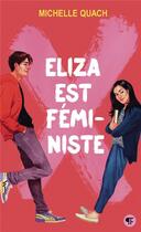 Couverture du livre « Eliza est féministe » de Michelle Quach aux éditions Gallimard-jeunesse