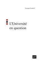 Couverture du livre « L'université en question » de Georges Gusdorf aux éditions Puf