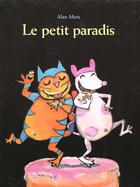 Couverture du livre « Petit paradis (le) » de Mets Alan aux éditions Ecole Des Loisirs