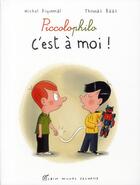 Couverture du livre « C'est à moi ! » de Thomas Baas et Michel Piquemal aux éditions Albin Michel