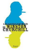 Couverture du livre « Les sautes d'humour de Winston Churchill » de Winston Churchill et Dominique Enright aux éditions Payot