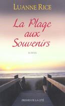 Couverture du livre « La Plage Aux Souvenirs » de Rice Luanne aux éditions Presses De La Cite