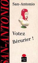 Couverture du livre « Votez Bérurier ! » de San-Antonio aux éditions 12-21