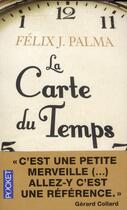 Couverture du livre « La carte du temps » de Felix J. Palma aux éditions Pocket