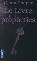 Couverture du livre « Le livre des prophéties » de Glenn Cooper aux éditions Pocket
