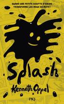 Couverture du livre « Splash » de Kenneth Oppel aux éditions Pocket Jeunesse