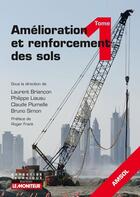 Couverture du livre « Campus - amelioration et renforcement des sols - tome 1 » de Briancon/Liausu aux éditions Le Moniteur