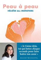 Couverture du livre « Peau à peau » de Heloise Des Monstiers aux éditions Buchet Chastel