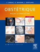 Couverture du livre « Obstétrique (6e édition) » de Jacques Lansac et Guillaume Magnin aux éditions Elsevier-masson