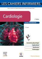 Couverture du livre « Les cahiers infirmiers : Cardiologie (2e édition) » de Farid Toumi aux éditions Elsevier-masson