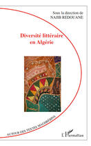 Couverture du livre « Diversité littéraire en Algerie » de Najib Redouane aux éditions Editions L'harmattan