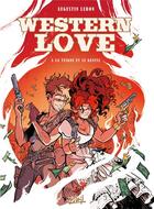 Couverture du livre « Western love Tome 1 : la teigne et le gentil » de Augustin Lebon aux éditions Soleil