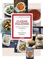 Couverture du livre « Cuisine italienne ; pasta, risotto, tiramsu... » de Stephane Davoli aux éditions Mango