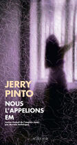 Couverture du livre « Nous l'appelions em » de Jerry Pinto aux éditions Editions Actes Sud