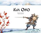 Couverture du livre « Kim Ono » de Marianne Barcilon et Emilie De Turckheim aux éditions Ricochet