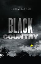 Couverture du livre « Black country » de Nadim Safdar aux éditions Piranha