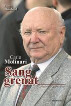 Couverture du livre « Carlo Molinari ; sang grenat » de Theobald Pierre aux éditions Editions Du Quotidien