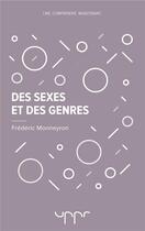 Couverture du livre « Des sexes et des genres » de Frederic Monneyron aux éditions Uppr