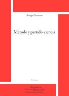 Couverture du livre « Método y partido-ciencia » de Arrigo Cervetto aux éditions Science Marxiste