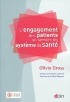 Couverture du livre « L'engagement des patients au service du système de santé » de Olivia Gross aux éditions Doin
