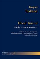 Couverture du livre « Hotel Bristol ou du 