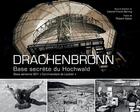 Couverture du livre « Drachenbronn ; base secrète du Hochwald » de Robert Galan aux éditions Privat