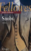 Couverture du livre « Snobs » de Julian Fellowes aux éditions Lattes