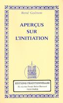 Couverture du livre « Aperçus sur l'initiation » de Rene Guenon aux éditions Traditionnelles