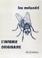 Couverture du livre « L'infamie originaire » de Lea Melandri aux éditions Des Femmes