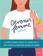 Couverture du livre « Devenir femme : être soi » de Claire De Saint Lager aux éditions Mame