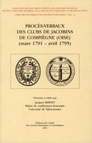 Couverture du livre « Proces verbaux des clubs de jacobins de compiegne » de Jacques Bernet aux éditions Cths Edition