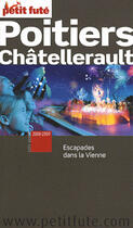 Couverture du livre « Poitiers (édition 2008) » de Collectif Petit Fute aux éditions Le Petit Fute